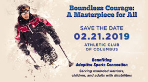 Boundless Courage: A Masterpiece for All. Benefiting Adaptive Sports Connection, serving wounded warriors, children, and adults with disabilities.