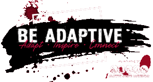 Be Adaptive - Adapt, Inspire, Connect