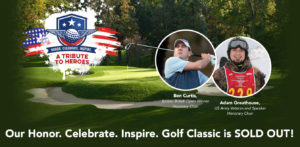 Our Honor. Celebrate. Inspire. Golf Classic is SOLD OUT!